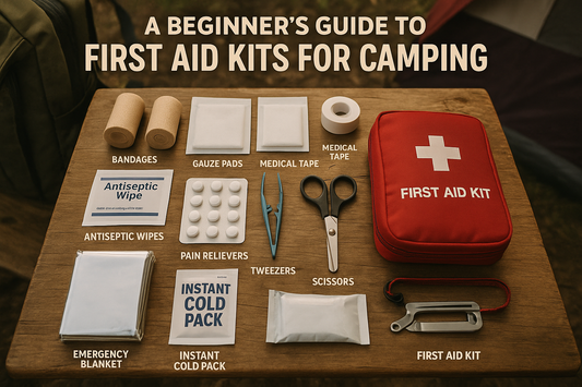 A Beginner’s Guide to First Aid Kits for Camping